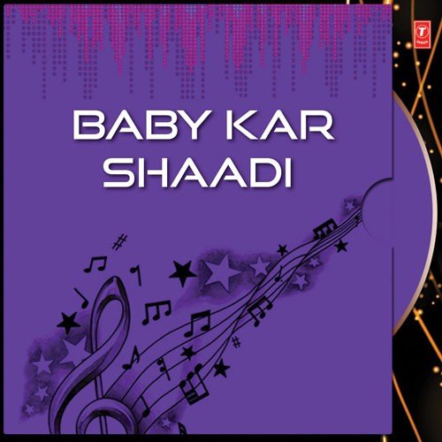 Baby Kar Shaadi