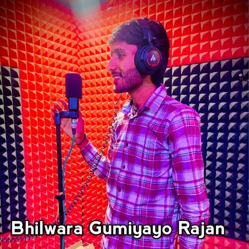 Bhilwada Gumiyayo Rajan