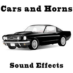 Cars and Horns Sound Effects Text Tones and Ringtones