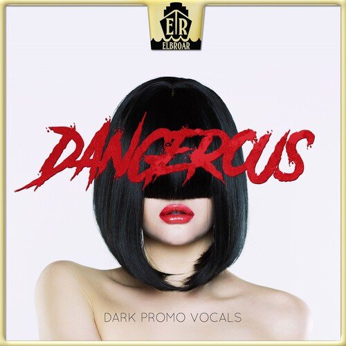 Dangerous - Dark Promo Vocals_poster_image