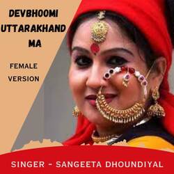 Devbhoomi Uttarakhand Ma (Female Version)-IzkDSyRae0E