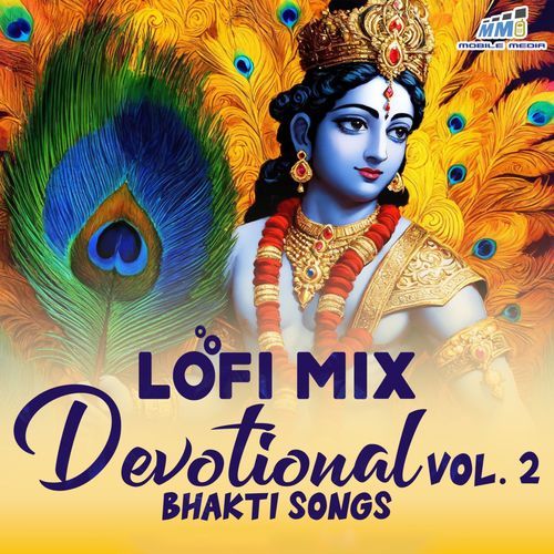 Devotional Bhakti Songs Vol 2 Lofi