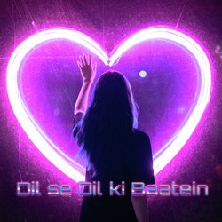 Dil Se Dil Ki Baatein-GyE7VkV5bwM