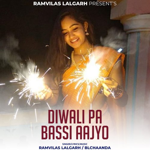 Diwali Pa Bassi Aajyo