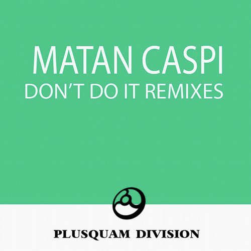 Dont Do It (Jonny Calypso Remix) cover art