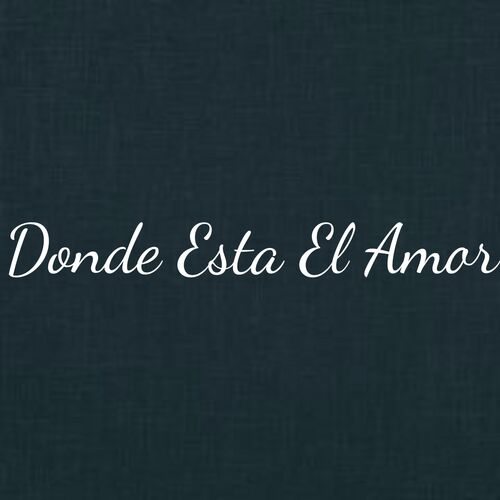 Donde Esta el Amor_poster_image