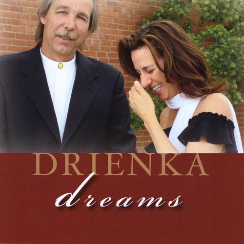Dreams (feat. Roger Drienka)