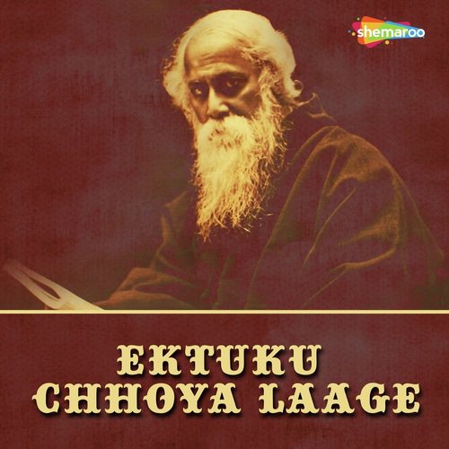 Ektuku Chhoya Laage