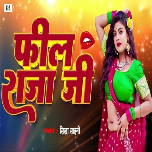 Feel Raja Ji