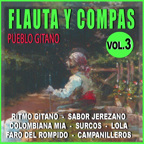 Flauta Y Compás Volumen 3 Jesus Bola, Pueblo Gitano