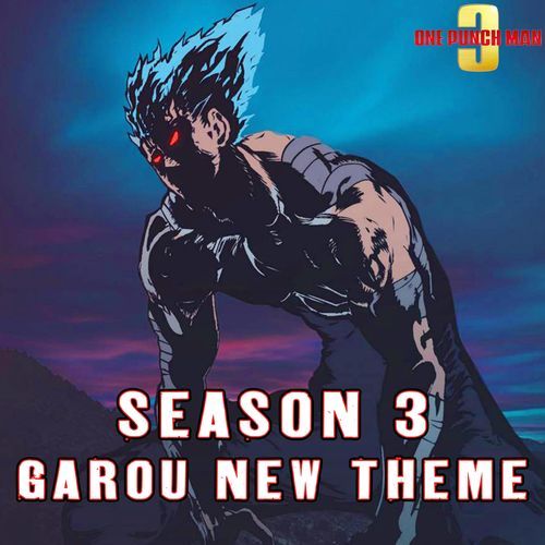 Garou's New Theme (From "One Punch Man Season 3) (Epic Extended Version)
