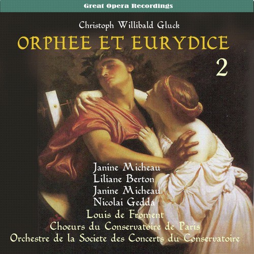 Gluck: Orphée et Eurydice (1957) , Vol. 2