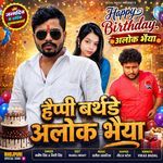 Happy Birthday Alok Bhaiya