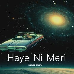 Haye Ni Meri-FiMIYDxDY3c