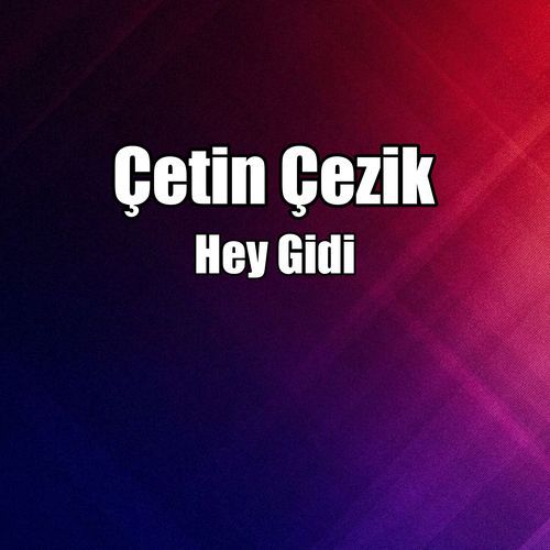 Hey Gidi Günler Hey cover art
