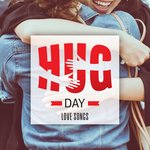 Hug Day Love Songs