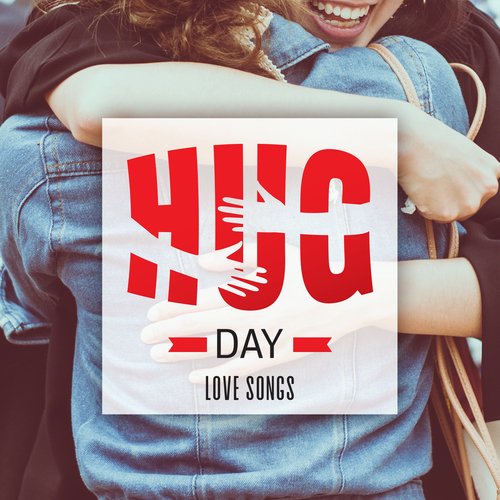 Hug Day Love Songs_poster_image