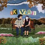 Ik Vaari artwork