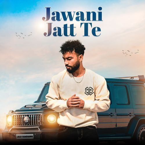 Jatt Te Jawani