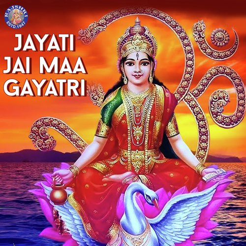 Jayati Jai Maa Gayatri