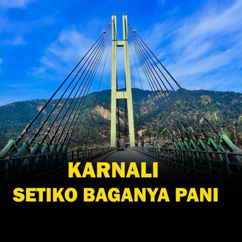 Karnali Setiko Baganya Pani cover art