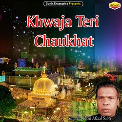 Khwaja Teri Chaukhat (Islamic)-KAIoAzAIQHE