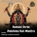 Komala Shree Dakshina Kali Mantra