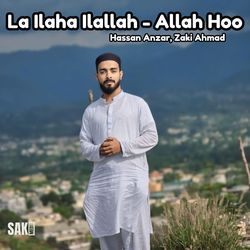 La Ilaha Ilallah - Allah Hoo-CiQHHBwdDnA