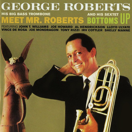 Meet Mr. Roberts & Bottoms Up