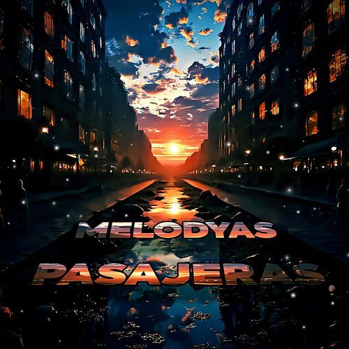 Melodyas Pasajeras (Slowed) cover art