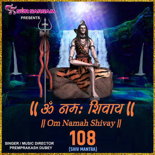 Om Namah Shivay - 108 Shiv Mantra