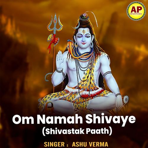 Om Namah Shivaye (Shivastak Paath)