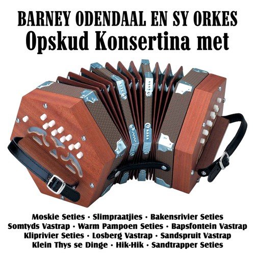 Opskud Konsertina met Barney Odendaal