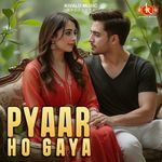 Pyaar Ho Gaya