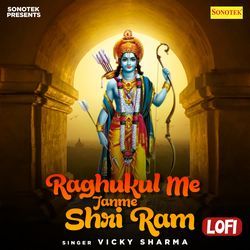 Raghukul Me Janme Shri Ram Lofi-KQcOXDJjBWM