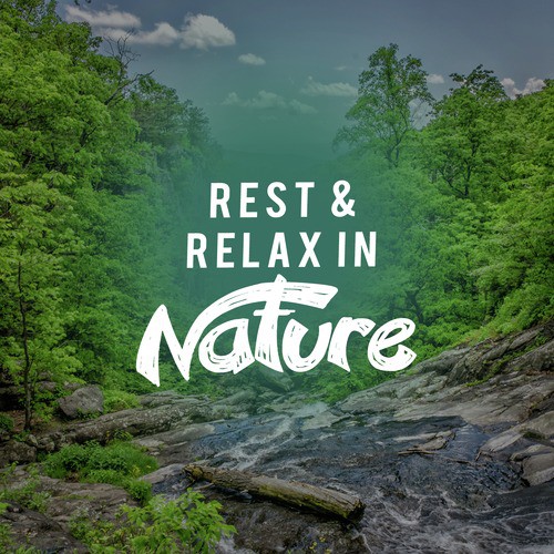 Rest & Relax in Nature
