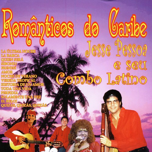 Romanticos Do Caribe E Seu Com_poster_image