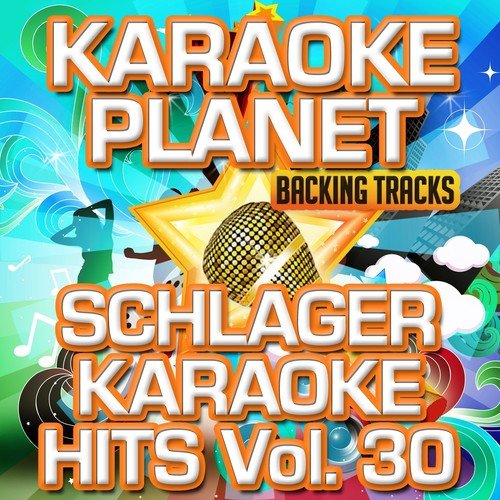Schlager Karaoke Hits, Vol. 30 (Karaoke Planet)