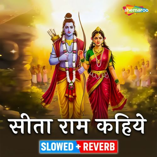Sita Ram Kahiye Slowed Reverb