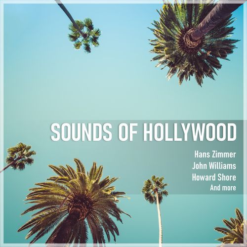 Sounds of Hollywood: Film Soundtracks