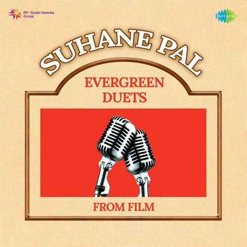 Suhane Pal - Evergreen Duets From Film