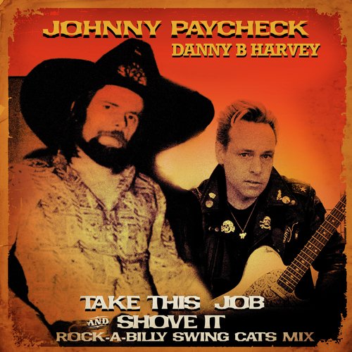 Take This Job And Shove It (Rock-a-Billy Swing Cats Mix)_poster_image