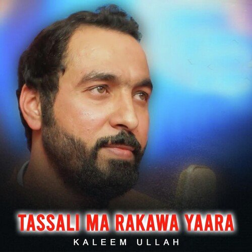 Tassali Ma Rakawa Yaara