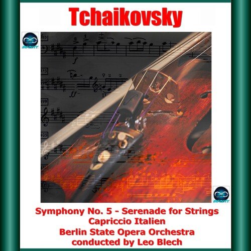 Tchaikovsky: Symphony No. 5 - Serenade for Strings - Capriccio Italien_poster_image