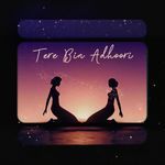 Tere Bin Adhoori