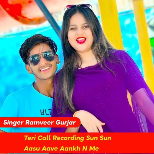 Teri Call Recording Sun Sun Aasu Aave Aankh N Me