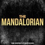 The Mandalorian (Theme from &quot;Star Wars: The Mandalorian&quot;)