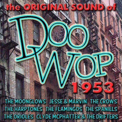 The Original Sound of Doo Wop 1953