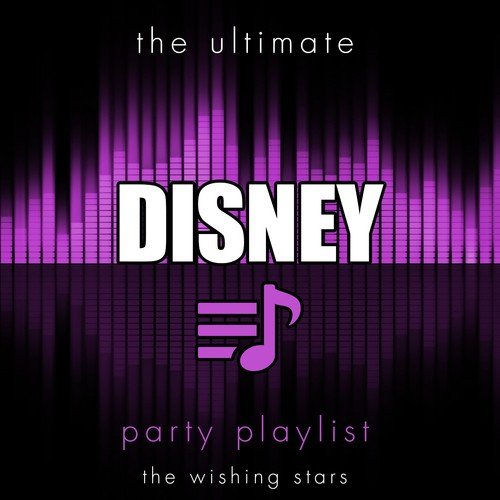 The Ultimate Party Playlist - Children&#039;s Disney Hits_poster_image