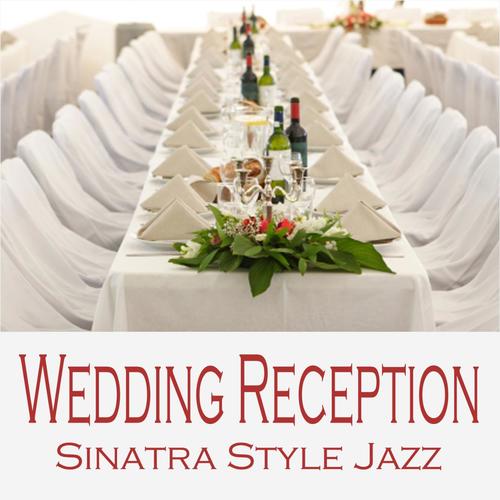 Wedding Reception Sinatra Style Jazz By Wedding Music Experts